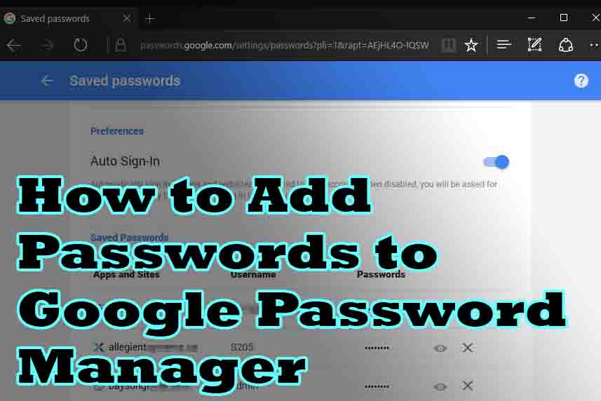 How to Add Passwords to Google Password Manager