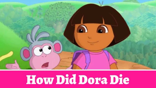 how did Dora die